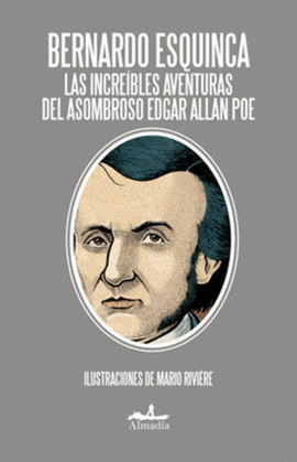 INCREBLES AVENTURAS DEL ASOMBROSO EDGAR ALLAN POE, LAS