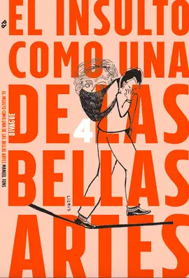 Insulto Como una de las Bellas Artes, el