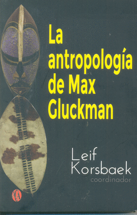 ANTROPOLOGA DE MAX GLUCKMAN, LA