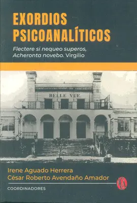 EXORDIOS PSICOANALÍTICOS EXORDIOS PSICOANALÍTICOS