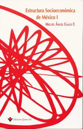 ESTRUCTURA SOCIOECONÓMICA DE MÉXICO I