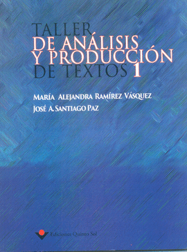 TALLER DE ANÁLISIS Y PRODUCCIÓN DE TEXTOS 1