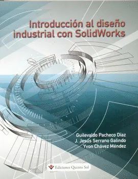 Introducción Al Diseño Industrial con Solidworks