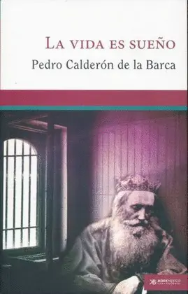 VIDA ES SUEÑO, LA VIDA ES SUEÑO, LA