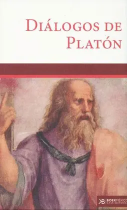 DIÁLOGOS DE PLATÓN DIÁLOGOS DE PLATÓN
