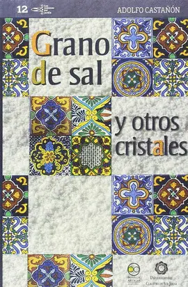GRANO DE SAL Y OTROS CRISTALES