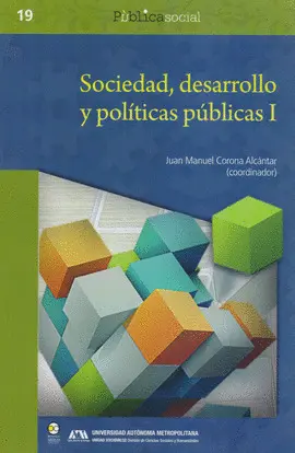 Sociedad, Desarrollo y Políticas Públicas Tomo I y Ii