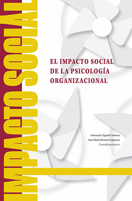 IMPACTO SOCIAL DE LA PSICOLOGA ORGANIZACIONAL, EL