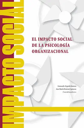 IMPACTO SOCIAL DE LA PSICOLOGÍA ORGANIZACIONAL, EL