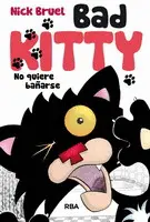 Bad Kitty no Quiere Bañarse