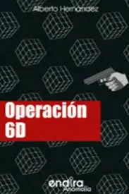 OPERACIÓN 6D OPERACIÓN 6D