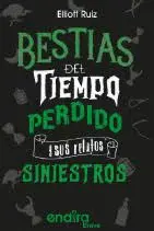 Bestias del Tiempo Perdido y Sus Relatos Siniestros