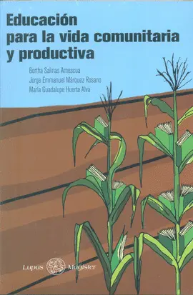 Educación para la Vida Comunitaria y Productiva