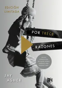 POR TRECE RAZONES (EDICIÓN DE LUJO)