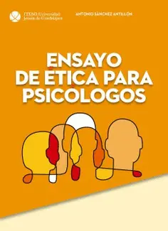 ENSAYO DE ÉTICA PARA PSICÓLOGOS