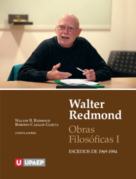 WALTER REDMOND: OBRAS FILOSÓFICAS I