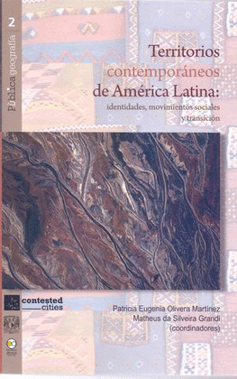 TERRITORIOS CONTEMPORNEOS DE AMRICA LATINA: IDENTIDADES, MOVIMIENTOS SOCIALES Y TRANSICIN