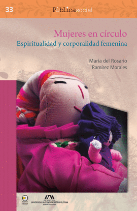 MUJERES EN CRCULO: ESPIRITUALIDAD Y CORPORALIDAD FEMENINA