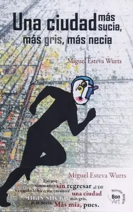 UNA CIUDAD MÁS SUCIA, MÁS GRIS, MÁS NECIA UNA CIUDAD MÁS SUCIA, MÁS GRIS, MÁS NECIA