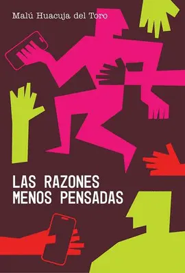 RAZONES MENOS PENSADAS, LAS
