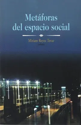Metáforas del Espacio Social
