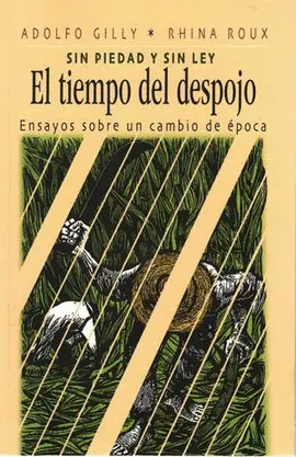 Tiempo del Despojo, el (2 Ed. )