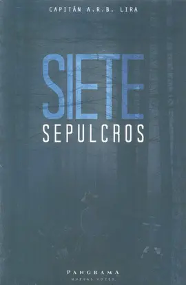 SIETE SEPULCROS SIETE SEPULCROS