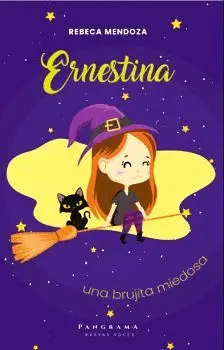 ERNESTINA, UNA BRUJITA MIEDOSA