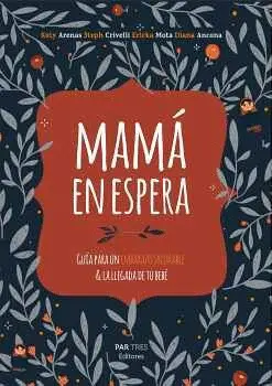 MAMÁ EN ESPERA