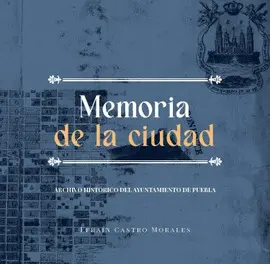 MEMORIA DE LA CIUDAD