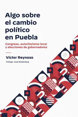 ALGO SOBRE EL CAMBIO POLÍTICO EN PUEBLA