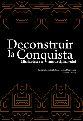 DECONSTRUIR LA CONQUISTA