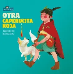 OTRA CAPERUCITA ROJA OTRA CAPERUCITA ROJA