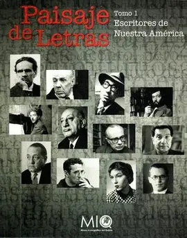 Paisaje de Letras Tomo 1: Escritores de nuestra América