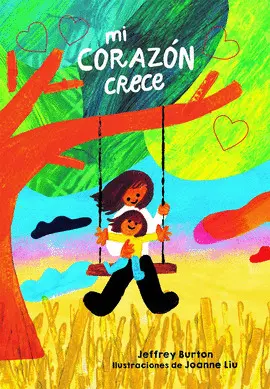 MI CORAZÓN CRECE MI CORAZÓN CRECE