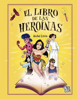 LIBRO DE LAS HEROÍNAS, EL