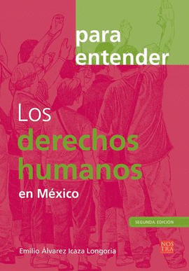DERECHOS HUMANOS EN MÉXICO, LOS