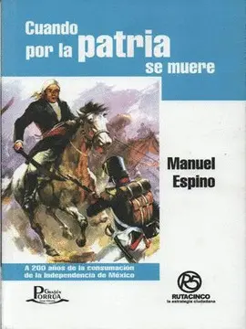 CUANDO POR LA PATRIA SE MUERE