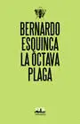 Octava Plaga, la