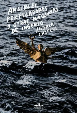 ANSIBLES, PERFILADORES Y OTRAS MÁQUINAS DE INGENIO