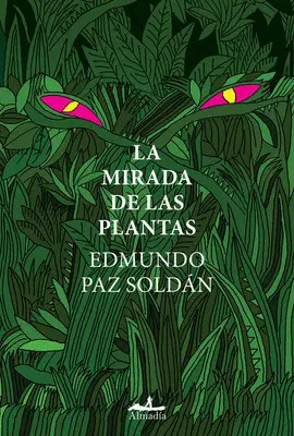 MIRADA DE LAS PLANTAS, LA