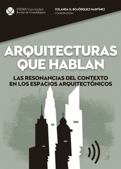 ARQUITECTURAS QUE HABLAN