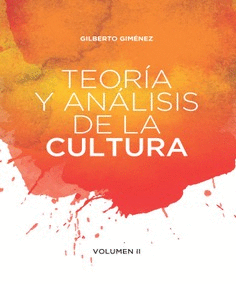 TEORA Y ANLISIS DE LA CULTURA. VOL. II