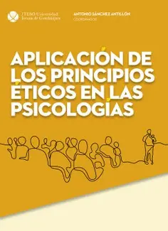 APLICACIÓN DE LOS PRINCIPIOS ÉTICOS EN LAS PSICOLOGÍAS APLICACIÓN DE LOS PRINCIPIOS ÉTICOS EN LAS PSICOLOGÍAS