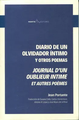 DIARIO DE UN OLVIDADOR INTIMO Y OTROS POEMAS DIARIO DE UN OLVIDADOR INTIMO Y OTROS POEMAS