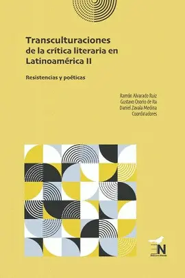 TRANSCULTURACIONES DE LA CRÍTICA LITERARIA EN LATINOAMÉRICA II
