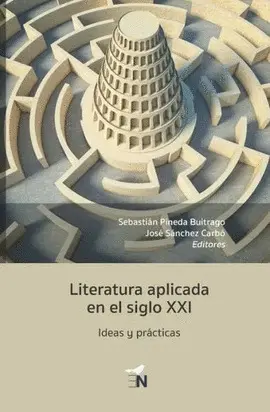 LITERATURA APLICADA EN EL SIGLO XXI LITERATURA APLICADA EN EL SIGLO XXI
