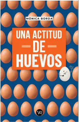 UNA ACTITUD DE HUEVOS