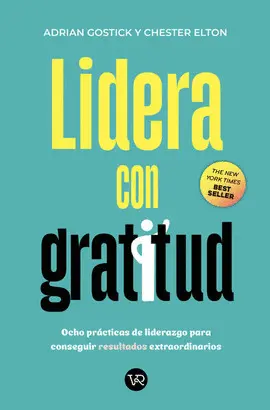 LIDERA CON GRATITUD LIDERA CON GRATITUD