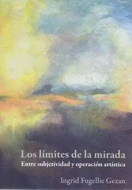 LIMITES DE LA MIRADA, LOS LIMITES DE LA MIRADA, LOS